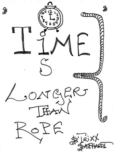 Time is Longer than Rope (English Edition)