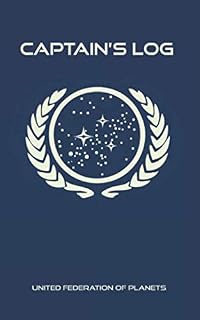 Captain's Log: Internet Password Logbook: Starfleet issued logbook to keep all your passwords in one place