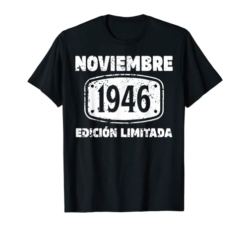 76 Años Cumpleaños Noviembre 1946 Hombre Mujer Noviembre Camiseta