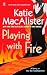 Playing with Fire (Silver Dragons, Book 1)