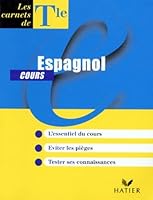 Espagnol, terminale, carnet de cours 2218719371 Book Cover