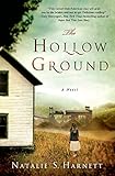 The HOLLOW GROUND: A Novel