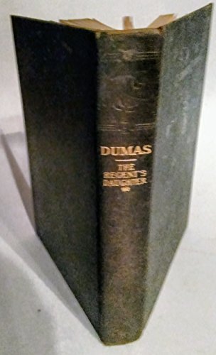 The Regent's Daughter - The Romances of Alexand... B003RNLY84 Book Cover