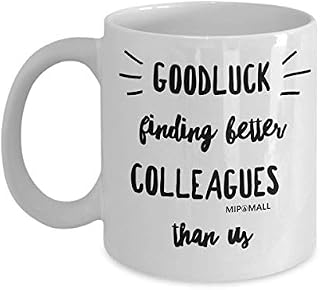 Funny Leaving Gifts Mugs for Colleagues Boss Friends Men Women, Christmas Presents, Goodluck Finding Better Than us Cup MG0025