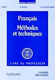  Français : méthodes et techniques, classes des lycées, professeur, édition 92