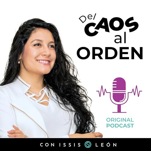 Page de couverture de Del Caos al Orden: Creando Un Estilo de Vida Esencial