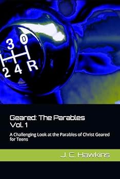 Paperback Geared: The Parables: A Challenging Look at the Parables of Christ Geared for Teens Book