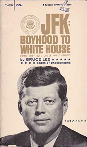JFK: Boyhood to White House B0007FMP38 Book Cover