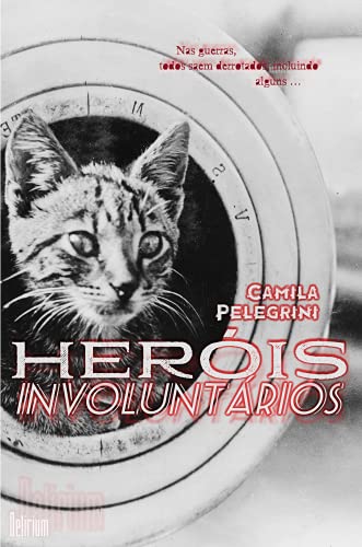 Heróis involuntários:
