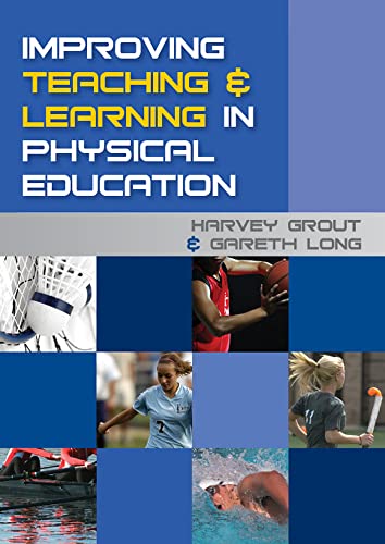 Improving Teaching And Learning In Physical Education