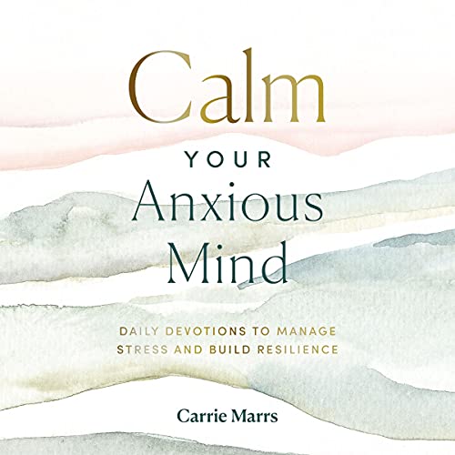 Calm Your Anxious Mind : Carrie Marrs episode artwork