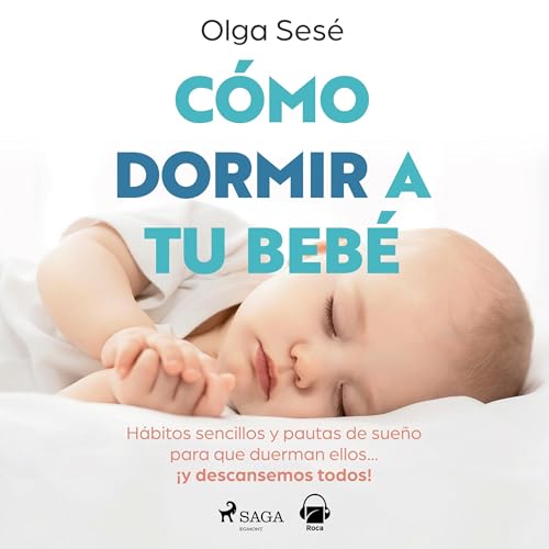 C&amp;oacute;mo dormir a tu beb&amp;eacute; : Olga Sesé episode artwork