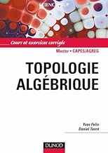 Download Topologie algébrique - Cours et exercices corrigés PDF
