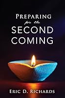 Preparing for the Second Coming 1524403539 Book Cover