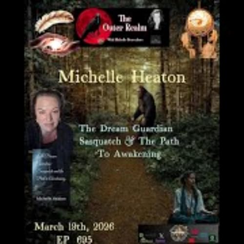 The Outer Realm-The Dream Guardian_ Sasquatch and The Path to Awakening-Michelle Heaton