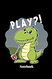  Play Notebook: DIN A5 Notizbuch 120 Blanke Seiten für Jo Jo I Yo Yo I Jojo I Dinosaurier I T-Rex I Dino I Saurier I Fossilien I Tyrannosaurus und ... I Taschenbuch I Skizzenheft I Geschenk