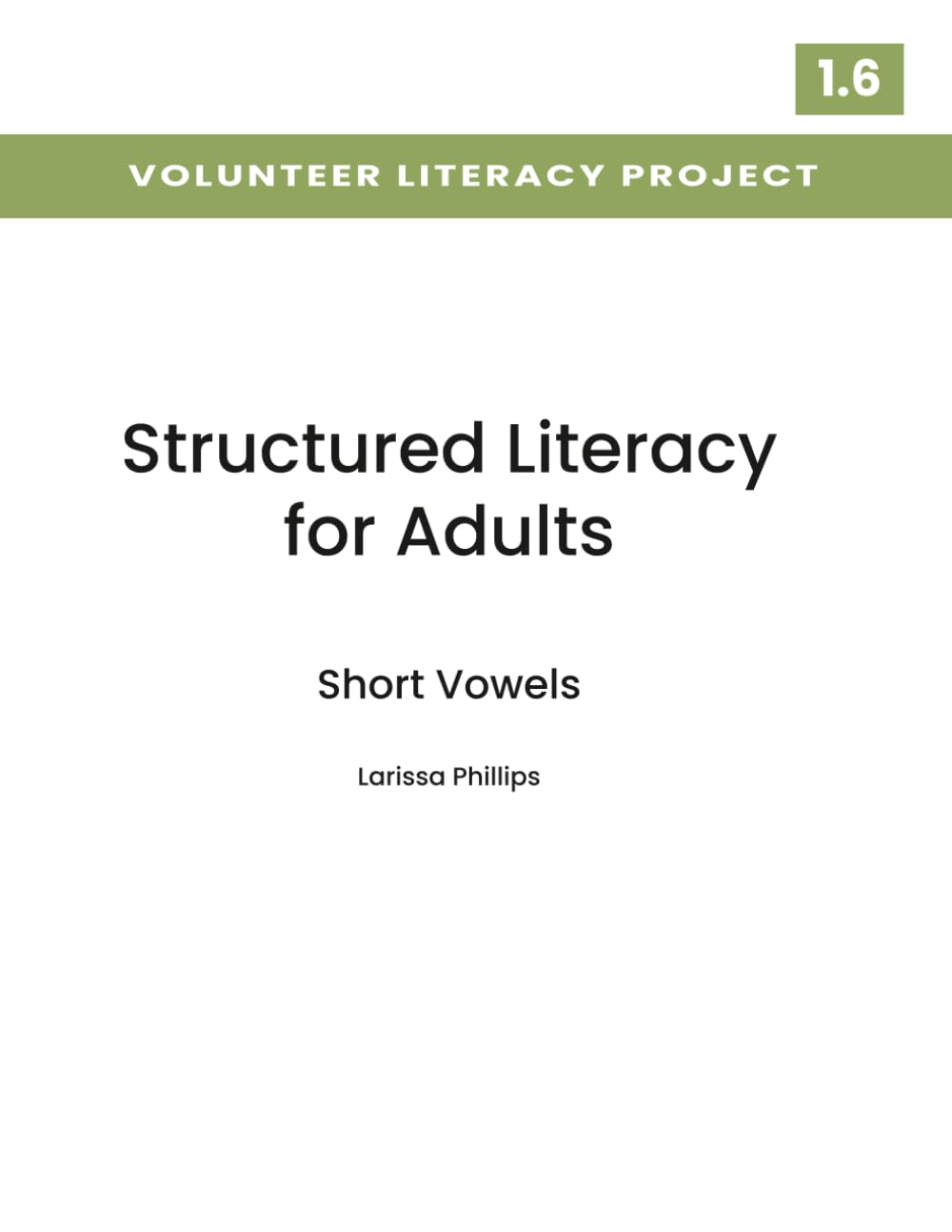 Structured Literacy for Adults: Short Vowels: Level 1.6