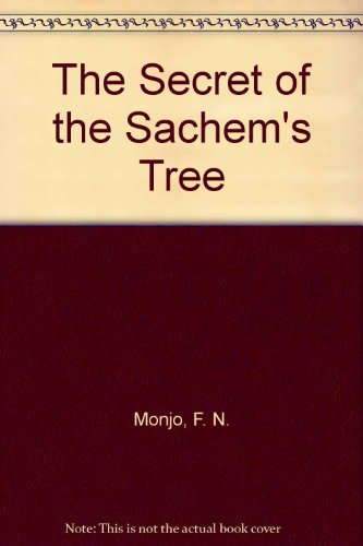 The Secret of the Sachem's Tree 0698304462 Book Cover
