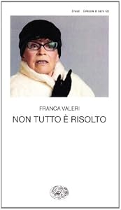 Non tutto è risolto