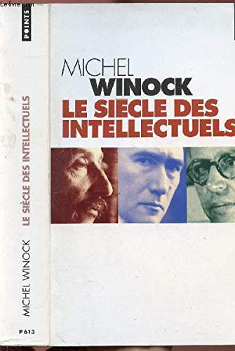 Amazon.co.jp: Le Siecle des intellectuels : Winock, Michel: 洋書