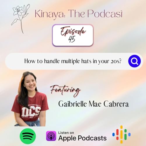 #LetsTalk: How To Handle Multiple Hats In Your 20s feat. Gaile Cabrera cover art