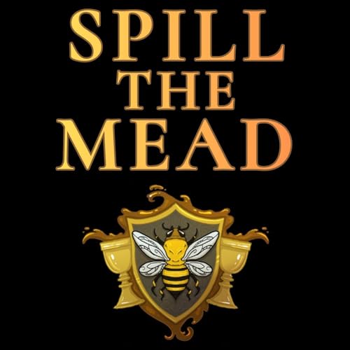 Spill the Mead cover art