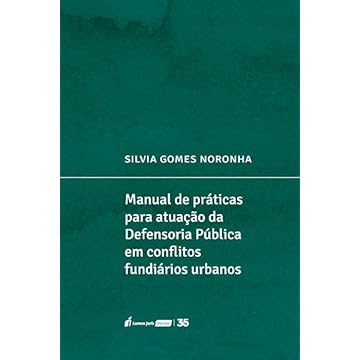 Capa do livro Manual de Práticas para Atuação da Defensoria Pública em Conflitos Fundiários Urbanos - 2024
