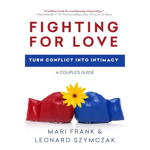 Fighting for Love Audiolibro Por Mari Frank, Leonard Szymczak arte de portada