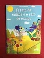 livro infantil o rato da cidade e o rato do campo ed ftd Ed. 2016 8596006443 Book Cover