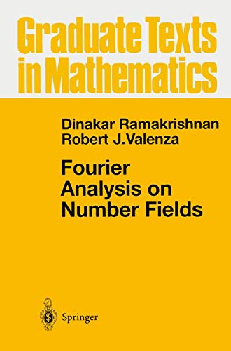 Fourier Analysis on Number Fields (Graduate Texts in Mathematics)