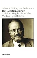 Die Deflationsspirale: Auf dem Weg in die zweite Weltwirtschaftskrise (Die Kleine weisse Reihe) (German Edition) 361004702X Book Cover