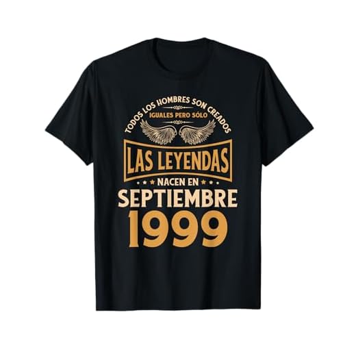 Cumpleaños Hombre Regalos Las Leyendas Septiembre 1999 Camiseta