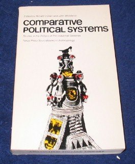 Paperback Comparative political systems: Studies in the politics of pre-industrial societies (Texas Press sourcebooks in anthropology) Book