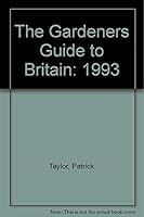 The Gardeners Guide to Britain: 1993 1851457399 Book Cover