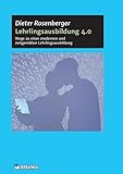 Lehrlingsausbildung 4.0: Wege zu einer modernen und zeitgemäßen Lehrlingsausbildung