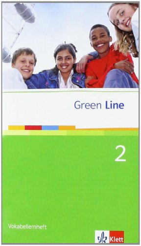 Green Line 2: Vokabellernheft Klasse 6 (Green Line. Bundesausgabe ab 2006) Green Line 2: Vokabellernheft Klasse 6 (Green Line. Bundesausgabe ab 2006)