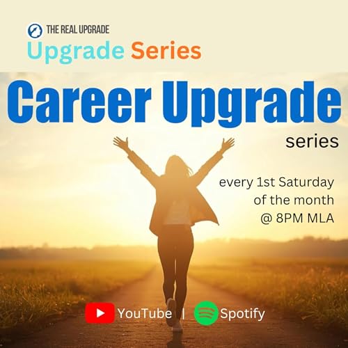 Career Upgrade EP17: The Career Burnout Nobody Talks About: When High Performance Masks Career Risk | #TheRealUpgrade