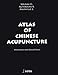 Produktbild Atlas of Chinese Acupuncture: Meridians and Collaterals
