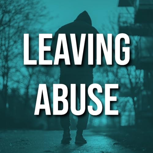 Leaving Abuse (2017 Rerun) Podcast Por  arte de portada