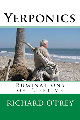 Yerponics: Ruminations of Lifetime