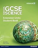  Edexcel GCSE Science: Extension Units Student Book (Edexcel GCSE Science 2011)