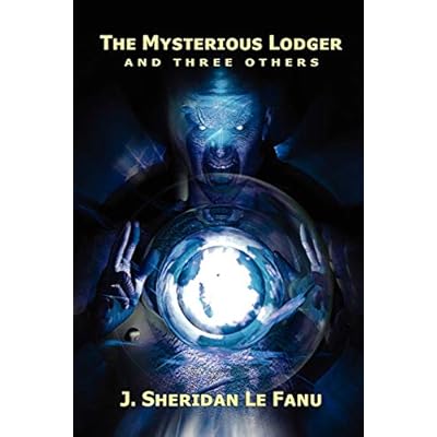 The Mysterious Lodger and Three Others