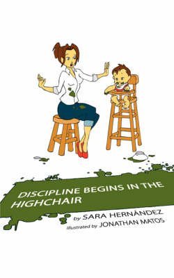 Discipline Begins in the Highchair - - [By