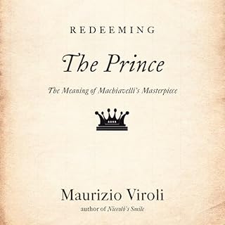 Redeeming 'The Prince' Audiolibro Por Maurizio Viroli arte de portada