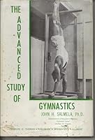 The Advanced Study of Gymnastics 0398034389 Book Cover