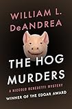 Photo Gallery the hog murders: a regency crime thriller (the niccolo benedetti mysteries book 1) (english edition) Photo Gallery the hog murders: a regency crime thriller (the niccolo benedetti mysteries book 1) (english edition)