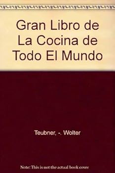 Paperback El Gran Libro de la Cocina de todo el Mundo [Spanish] Book