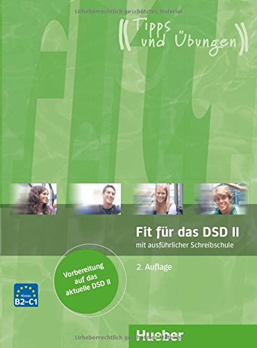 Fit für das DSD II: Deutsch als Fremdsprache / Übungsbuch (Fit für ... Jugendliche)