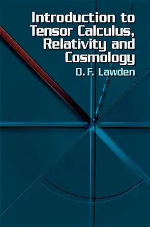 Introduction to Tensor Calculus, Relativity and Cosmology 3rd ed. Edition-Wow! eBook