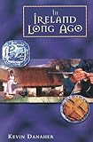 In Ireland Long Ago